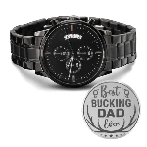 Best Bucking Dad Engraved Watch